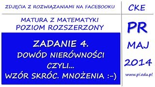 Zadanie 4 Matura z matematyki Maj 2014 PR Nierówności Dowodzenie [upl. by Nica124]