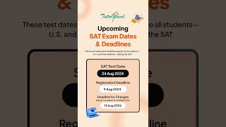 Upcoming SAT Exam Dates amp Deadlines  August 2024 [upl. by Lesslie889]