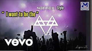 NEFFEX Style  Melodias MUSIC  I want to be the best Quiero ser el mejor [upl. by Cornwall]