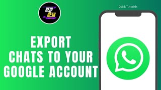 How To Export WhatsApp Chats To Your Google Account [upl. by Ehrenberg]