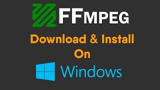 How To Download amp Install FFMPEG on Windows 10   2021  Hindi [upl. by Ariahay]