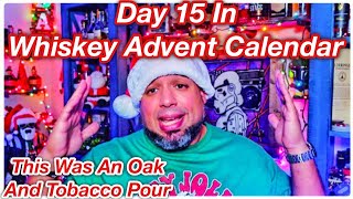 Day 15 Of The 2023 Whiskey Advent Calendar  This Sample Tricked Me bourbon bourbontasting [upl. by Birchard902]