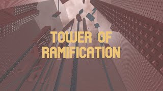 Tower of Ramification by SladTheBuilder completion [upl. by Enetsirhc]