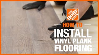 How to Install Vinyl Plank Flooring  The Home Depot [upl. by Mattox]