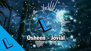 OSHEEN  JOVIAL  KaiMusic Reup [upl. by Yecad641]