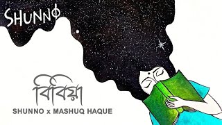 Bibiya Lofi Remix  SHUNNO X Mashuq Haque [upl. by Salisbury998]