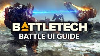 BATTLETECH  Beginners Guide  BattleTactical UI Explained [upl. by Harriott]