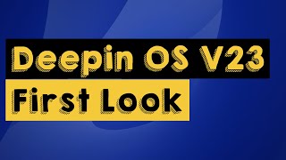 Deepin OS V23 First Look With Alpha 2 [upl. by Eusebio126]