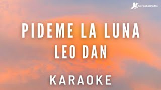 Leo Dan  Pideme la luna Karaoke instrumental  Tono original [upl. by Winni]