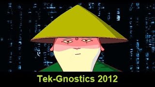 TekGnostics 2012 [upl. by Lightman]