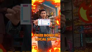 Prize bond in local shop 😱😱 shorts [upl. by Dugas391]