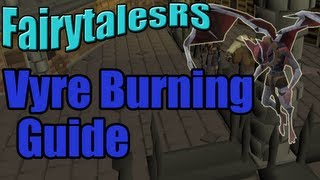 Vyre Burning Guide 2012  Morytania Task Set  Trimmed Completionist Cape Req  Fairytales  Kieren [upl. by Harneen]