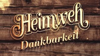 Heimweh «Dankbarkeit» Offiziells Musigvideo [upl. by Luba827]