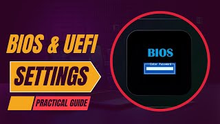 BIOS and UEFI Settings A Practical Guide [upl. by Annaoi]