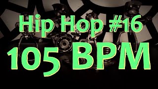 105 BPM  Hip Hop 16  44 Drum Beat  Drum Track [upl. by Haelam]