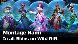 Best moments Nami in all Nami skins Wild Rift  Montage Nami Wild Rift [upl. by Aerda]