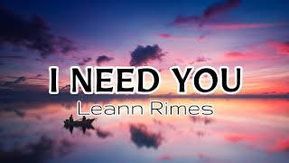 Mix I Need You  Leann Rimes official lyric Video [upl. by Duile390]