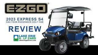 2023 EZGO Express S4 Gas Golf Car Review  Lake Erie Golf Cars [upl. by Notliw527]