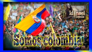 Somos Colombia  Idinael Tejeda salsa colombia gustavopetro colombianmusic pazcolombia [upl. by Eberta]