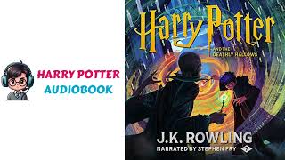 Unveiling Magic Free Audiobook  Harry Potter and the Deathly Hallows Narrated by Stephen Fry [upl. by Gaeta]