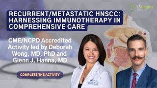 Immunotherapy Advances in HNSCC Expert Update on Treatment Strategies  CME [upl. by Ninos]