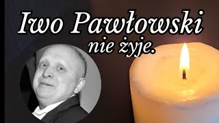 Iwo Pawłowski nie żyje [upl. by Aubert]