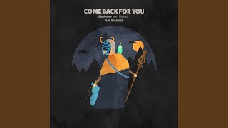 Come Back For You Andrelli Remix [upl. by Cad593]