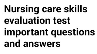 nursing care  sample questions set 1 [upl. by Eittap861]