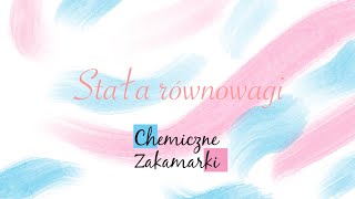 Maturalna powtórka z chemii  stała równowagi [upl. by Schnabel]