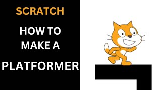 How to Make griffpatchs Platformer in Scratch [upl. by Darice]