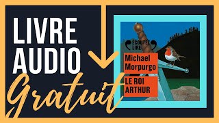 Livre Audio Gratuit Le roi Arthur  Michael Morpurgo [upl. by Ohcirej]