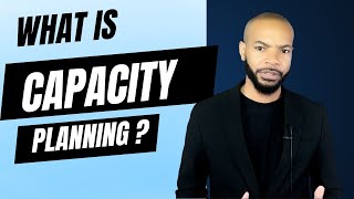 What is Capacity Planning in Operations Management [upl. by Eloccin]