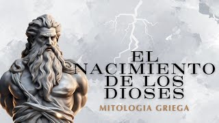 El Nacimiento De Los Dioses [upl. by Verneuil]