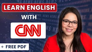 Read the NEWS in English 🌐 Advanced Vocabulary and Grammar from CNN [upl. by Yahsel]