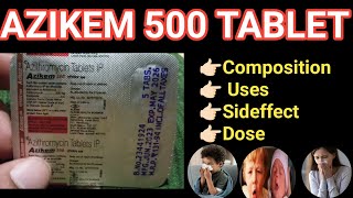 Azikem 500 Tablet  ENT का बहुत बढिय़ा इलाज  Anil Sa [upl. by Emmi]