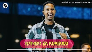 NYIMBO ZA KUABUDUSWAHILI WORSHIP SONGS NONSTOP 2024 [upl. by Volny241]