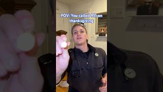 POV You called 911 on thanksgiving [upl. by Dranik]