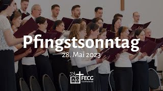 Pfingstsonntag  FECG Cloppenburg  27052023 [upl. by Russon510]