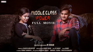 Middle Class Power Full Movie  M Kiran  Gowri Sagar  Rajesh Gorijavolu [upl. by Nireil319]