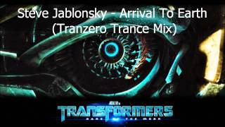 Steve Jablonsky  Arrival To Earth Tranzero Trance Mix Transformers [upl. by Elexa495]