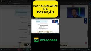 ESCOLARIDADE NA INSCRIÇÃO JOVEM APRENDIZ PETROBRAS [upl. by Grissel198]