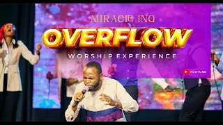 Miracle ING  AS WE BEHOLD OVERFLOW WORSHIP EXPERIENCE LIVE PetraChristianCentre [upl. by Mulry]