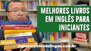 Melhores Livros em Inglês para Iniciantes  Dicas de Leitura em Inglês [upl. by Agosto]