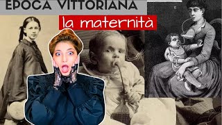 PAZZA EPOCA VITTORIANA 20  La maternità [upl. by Annodas]