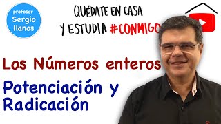 Los Números Enteros Potenciación y Radicación [upl. by Eciram]