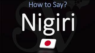 How to Pronounce Nigiri Sushi CORRECTLY Japanese amp English Pronunciation [upl. by Gabe115]