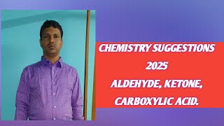 HS CHEMISTRY SUGGESTION 2025 ALDEHYDE KETONE CARBOXYLIC ACID [upl. by Marella]