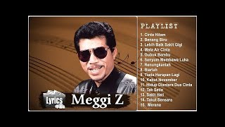 Terbaik Dari Meggi Z  Lagu Paling Enak Dinyanyikan Saat Karaoke Full Album HQ Audio [upl. by Dulciana]