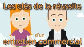 Les clés de la réussite de lentretien commercial [upl. by Acisej]