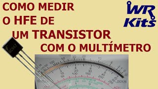 COMO MEDIR O HFE DE UM TRANSISTOR COM MULTÍMETRO [upl. by Raimondo908]